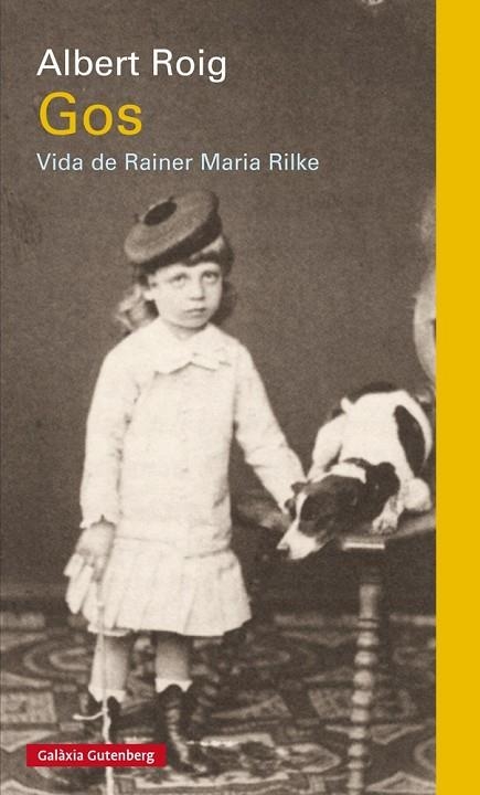 GOS: VIDA DE RAINER MARIA RILKER | 9788481097382 | ROIG,ALBERT