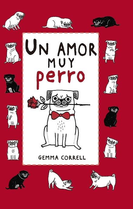 UN AMOR MUY PERRO | 9788416620760 | CORRELL,GEMMA