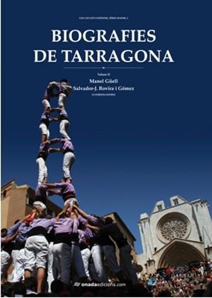 BIOGRAFIES DE TARRAGONA. VOLUM 2 | 9788415221050 | ROVIRA I GOMEZ,SALVADOR GUELL,MANEL