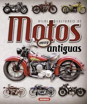 ATLAS ILUSTRADO DE MOTOS MUY ANTIGUAS | 9788467736908