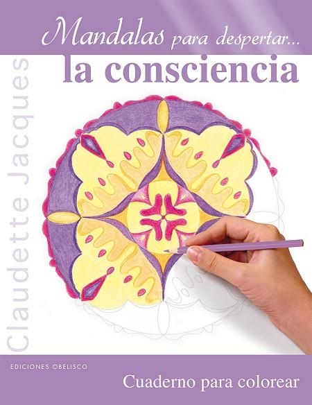 MANDALAS PARA DESPERTAR LA CONSCIENCIA | 9788491111498 | JACQUES,CLAUDETTE