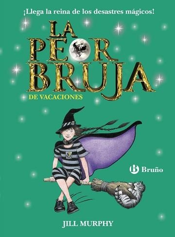 PEOR BRUJA DE VACACIONES | 9788469606650 | MURPHY,JILL