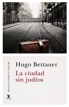 CIUDAD SIN JUDIOS | 9788437635989 | BETTAUER,HUGO