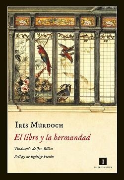 LIBRO Y LA HERMANDAD | 9788416542338 | MURDOCH,IRIS