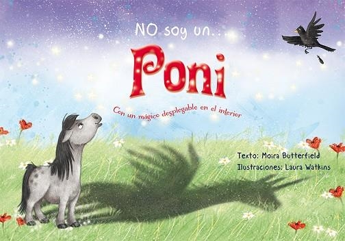 NO SOY UN...PONI | 9788416648436 | BUTTERFIELD,MOIRA WATKINS,LAURA