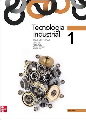 TECNOLOGIA INDUSTRIAL 1 BAT (CATALA) | 9788448181178 | JOSEPH,JOAN GAROFANO,FRANCESC HOYOS,ROGER GARRAVE,JAUME VILA,FRANCESC