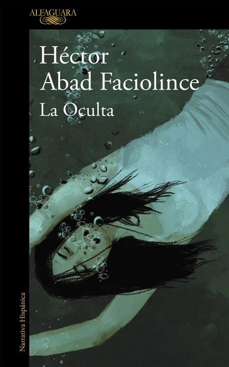 OCULTA | 9788420400761 | ABAD FACIOLINCE,HECTOR