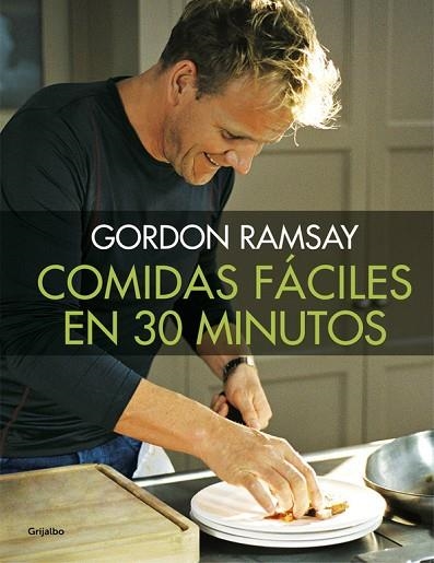 COMIDAS FACILES EN 30 MINUTOS | 9788416449538 | RAMSAY,GORDON