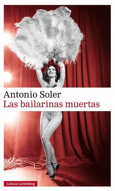 BAILARINAS MUERTAS | 9788416734467 | SOLER,ANTONIO