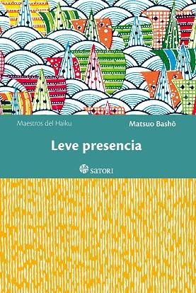 LEVE PRESENCIA | 9788494578120 | BASHO,MATSUO