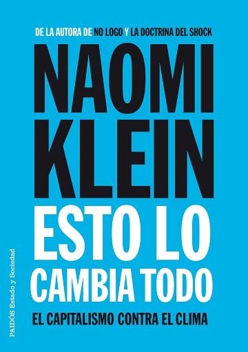 ESTO LO CAMBIA TODO. EL CAPITALISMO CONTRA EL CLIMA | 9788449331022 | KLEIN,NAOMI