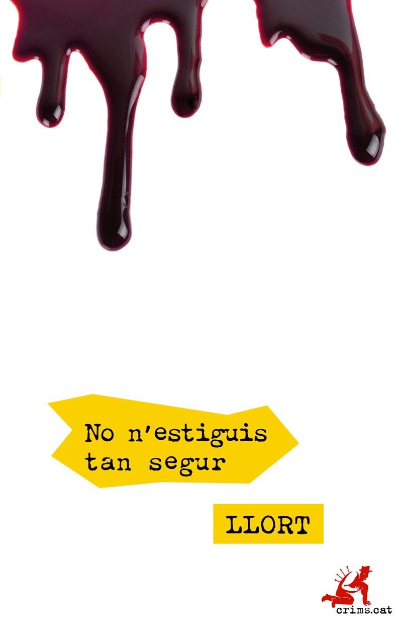 NO N,ESTIGUIS TAN SEGUR | 9788416328802 | LLORT