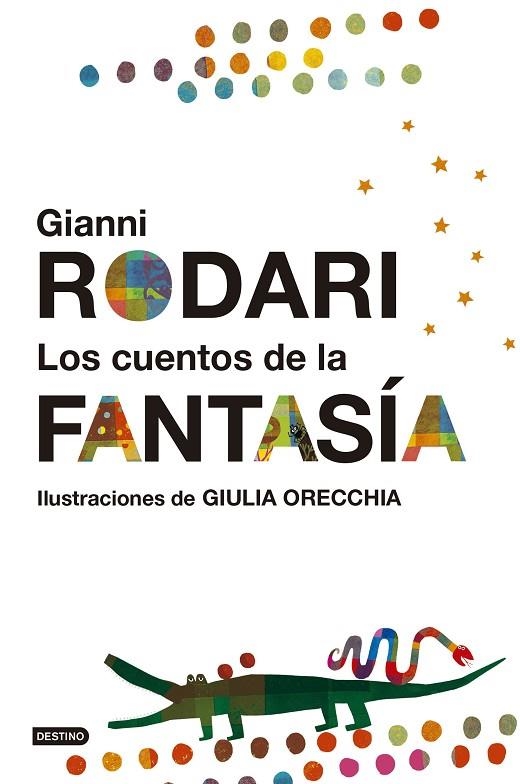 CUENTOS DE LA FANTASIA | 9788408161295 | RODARI,GIANNI ORECCHIA,GIULIA