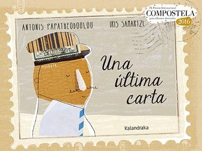 UN ULTIMA CARTA. ALBUM ILUSTRADO | 9788484642688 | PAPATHEODOULOU,ANTONIS