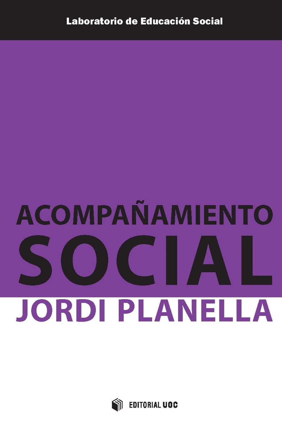 ACOMPAÑAMIENTO SOCIAL | 9788491165286 | PLANELLA,JORDI