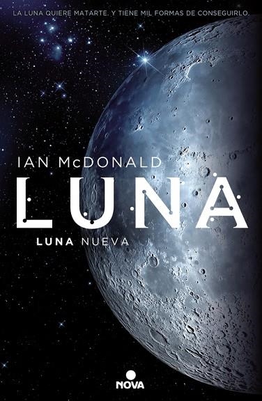 LUNA NUEVA. TRILOGIA LUNA VOLUMEN 1 | 9788466659338 | MCDONALD,IAN