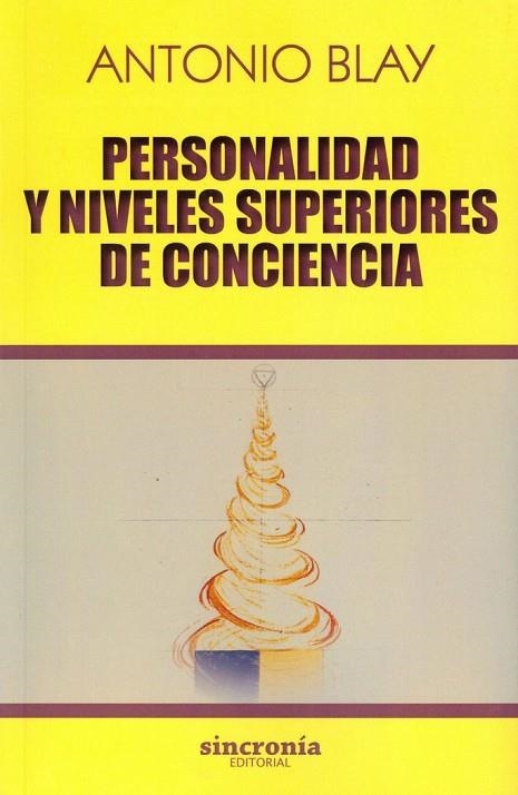 PERSONALIDAD Y NIVELES SUPERIORES DE CONCIENCIA | 9788494586835 | BLAY FONCUBERTA,ANTONIO