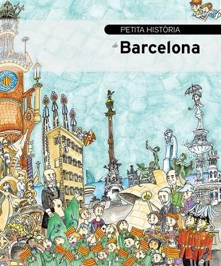 PETITA HISTORIA DE BARCELONA | 9788499791562 | PIQUER,EVA