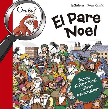 PARE NOEL ON ES? | 9788424658687 | CALAFELL,ROSER