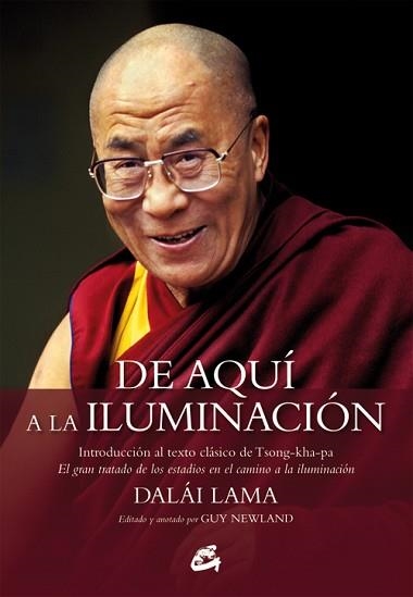 DE AQUI A LA ILUMINACION INTRODUCCION AL TEXTO DE JE TSONG KHAPA | 9788484454854 | DALAI LAMA