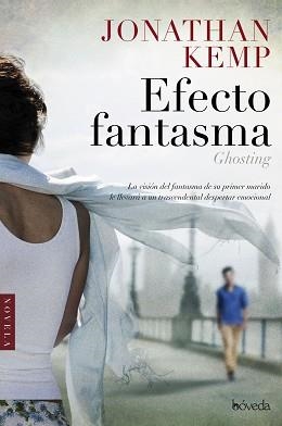 EFECTO FANTASMA. GHOSTING | 9788416691265 | KEMP,JONATHAN