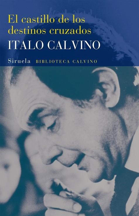 EL CASTILLO DE LOS DESTINOS CRUZADOS | 9788478444748 | CALVINO,ITALO