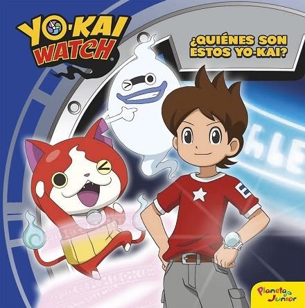 QUIENES SON ESTOS YO-KAI? | 9788408163237 | YO-KAI WATCH