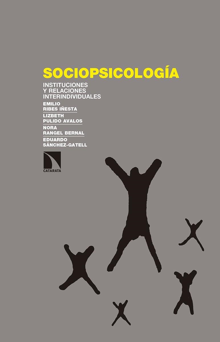 SOCIOPSICOLOGIA. INSTITUCIONES Y RELACIONES INTERINDIVIDUALES | 9788490971994 | RIBES IÑESTA,EMILIO