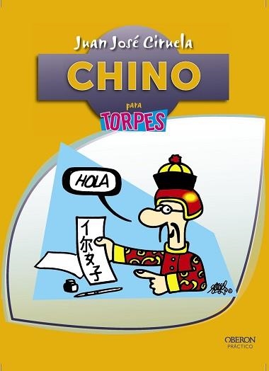 CHINO PARA TORPES | 9788441535213 | CIRUELA,JUAN JOSE