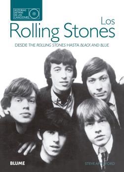 ROLLING STONES. DESDE THE ROLLING STONES HASTA BLACK AND BLUE | 9788480769778 | APPLEFORD,STEVE