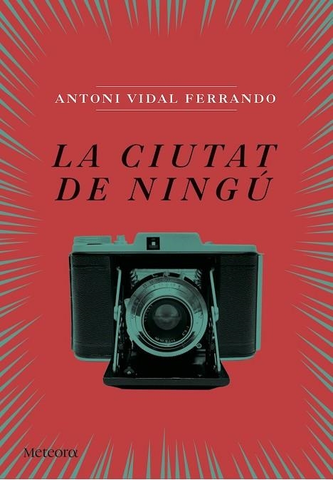 CIUTAT DE NINGU | 9788494542855 | VIDAL FERRANDO,ANTONI