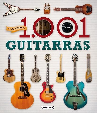 1001 GUITARRAS ATLAS ILUSTRADO | 9788467737837 | TRUJILLO,EDUARDO