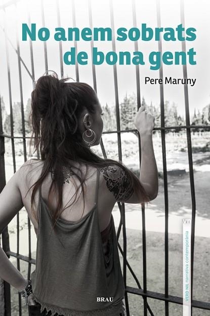 NO ANEM SOBRATS DE BONA GENT | 9788415885511 | MARUNY,PERE