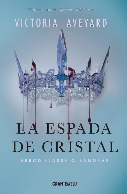 ESPADA DE CRISTAL. SAGA REINA ROJA 2 | 9788494551703 | AVEYARD, VICTORIA