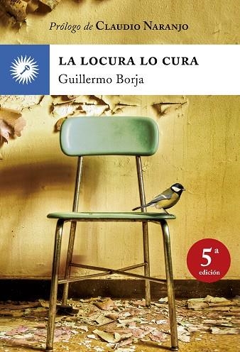 LOCURA LO CURA. MANIFIESTO PSICOTERAPEUTICO | 9788495496768 | BORJA,GUILLERMO