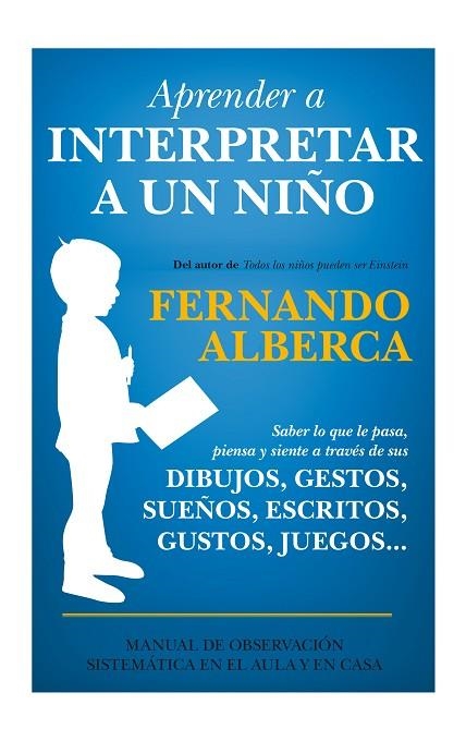 APRENDER A INTERPRETAR A UN NIÑO | 9788415943525 | ALBERCA,FERNANDO