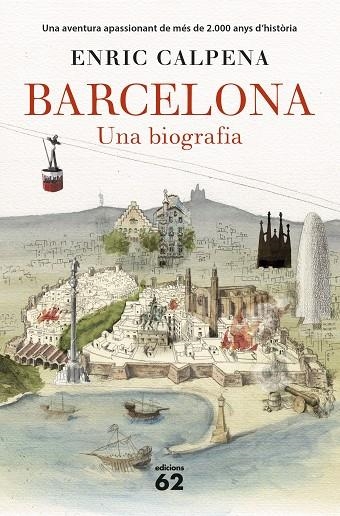 BARCELONA UNA BIOGRAFIA | 9788429774603 | CALPENA,ENRIC