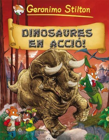 DINOSAURES EN ACCIO ! | 9788499323350 | STILTON,GERONIMO