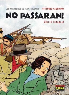 NO PASSARAN! LES AVENTURES DE MAX FRIDMAN (EDICIO INTEGRAL) | 9788467906721 | GIARDINO,VITTORIO