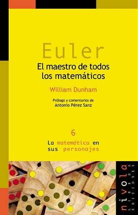 EULER.EL MAESTRO DE TODOS LOS MATEMATICOS | 9788493071967 | DUNHAM,WILLIAM