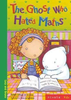 GHOST WHO HATED MATHS | 9788492493524 | ORTEGA DE LA CRUZ,RAFAEL