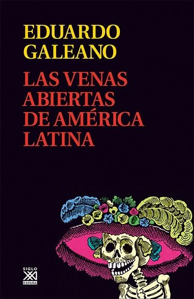 VENAS ABIERTAS DE AMERICA LATINA | 9788432311451 | GALEANO,EDUARDO