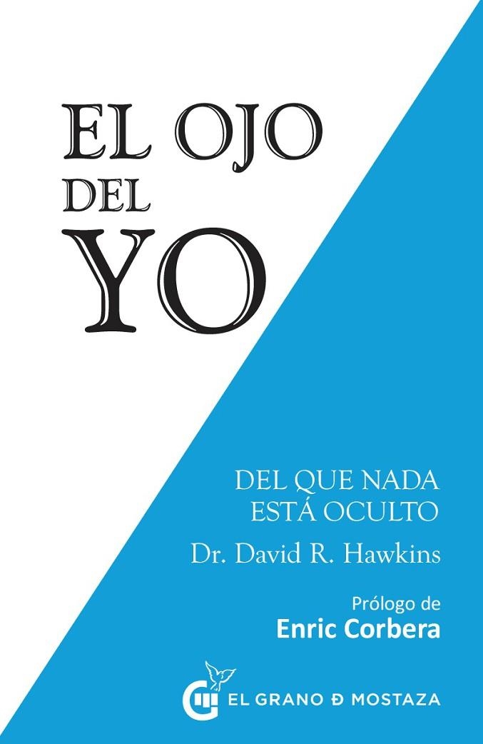 OJO DEL YO DEL QUE NADA ESTA OCULTO | 9788494531774 | HAWKINS,DAVID