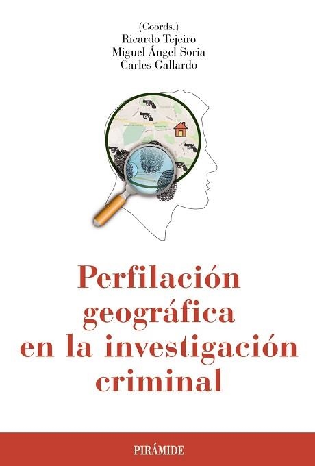 PERFILACION GEOGRAFICA EN LA INVESTIGACION CRIMINAL | 9788436836264 | TEJEIRO,RICARDO GALLARDO,CARLE