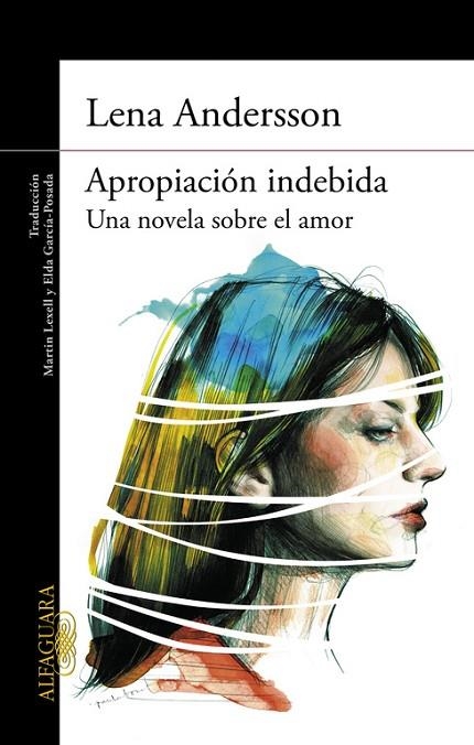 APROPIACION INDEBIDA UNA NOVELA SOBRE EL AMOR | 9788420418063 | ANDERSSON,LENA