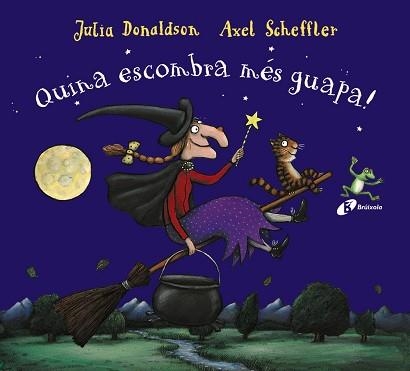 QUINA ESCOMBRA MES GUAPA! | 9788499067285 | SCHEFFLER,AXEL DONALDSON,JULIA