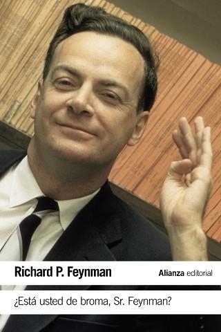 ESTA USTED DE BROMA SR.FEYNMAN? AVENTURAS DE UN CURIOSO PERSONAJE TAL COMO FUERON REFERIDAS A  RALPH LEIGHTON | 9788491042792 | FEYNMAN,RICHARD P.