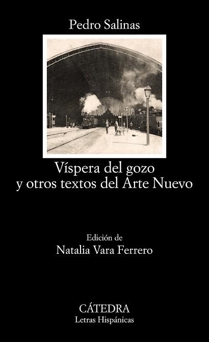 VISPERA DEL GOZO Y OTROS TEXTOS DEL ARTE NUEVO | 9788437631448 | SALINAS,PEDRO