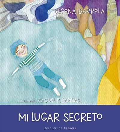 MI LUGAR SECRETO (CALMA) | 9788433028792 | IBARROLA,BEGOÑA FARIÑAS.RAQUEL P.