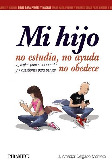 MI HIJO NO ESTUDIA, NO AYUDA, NO OBEDECE | 9788436833515 | RIVAS,SONIA